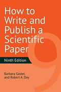 Read How to Write and Publish a Scientific Paper, written by Barbara Gastel; Robert A. Day