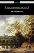 Read The Compleat Angler, written by Izaak Walton; Charles Cotton