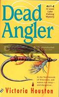 Read Dead Angler (Loon Lake Fishing Mystery), written by Victoria Houston
