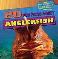 Read 20 Fun Facts About Anglerfish (Fun Fact File: Fierce Fish!), written by Heather Moore Niver