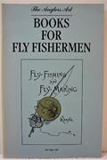 Read The Anglers Art Books for Fly Fishermen, written by Anon