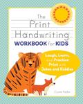 Read The Print Handwriting Workbook for Kids: Laugh, Learn, and Practice Print with Jokes and Riddles, written by Crystal Radke
