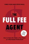 Read The Full Fee Agent: How to Stack the Odds in Your Favor as a Real Estate Professional, written by Chris Voss; Steve Shull Read The Full Fee Agent: How to Stack the Odds in Your Favor as a Real Estate Professional, written by Chris Voss; Steve Shull