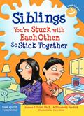 Read Siblings: You're Stuck with Each Other, So Stick Together (Laugh & Learn®), written by James J. Crist; Elizabeth Verdick Read Siblings: You're Stuck with Each Other, So Stick Together (Laugh & Learn®), written by James J. Crist; Elizabeth Verdick