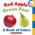 Read Red Apple, Green Pear: A Book of Colors (Rookie Toddler), written by Rebecca Bondor