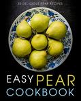 Read Easy Pear Cookbook: 50 Delicious Pear Recipes, written by BookSumo Press