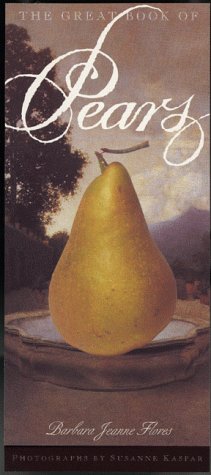 The Great Book of Pears, written by Barbara Jeanne Flores