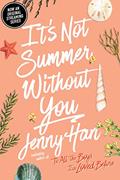 Read It's Not Summer Without You, written by Jenny Han