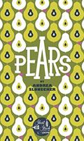 Read Pears (Short Stack, 29), written by Andrea Slonecker