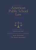 Read American Public School Law (Higher Education Coursebook), written by Kern Alexander; M. Alexander