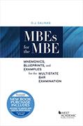Read MBEs for the MBE: Mnemonics, Blueprints, and Examples for the Multistate Bar Examination (Coursebook), written by O.J. Salinas