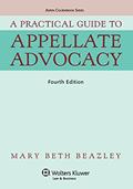 Read A Practical Guide To Appellate Advocacy (Aspen Coursebook Series), written by Mary Beth Beazley