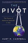 Read The Pivot: The Future of American Statecraft in Asia, written by Kurt Campbell