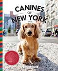 Read Canines of New York, written by Heather Weston