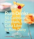 Read Rum Drinks: 50 Caribbean Cocktails, from Cuba Libre to Rum Daisy, written by Jessica Harris