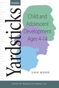 Read Yardsticks: Child and Adolescent Development, written by Chip Woods