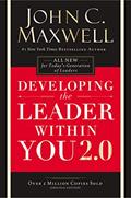 Read Developing the Leader Within You 2.0, written by John C. Maxwell