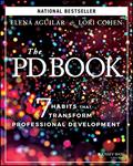 Read The PD Book: 7 Habits that Transform Professional Development, written by Elena Aguilar; Lori Cohen