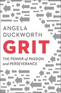 Read Grit: The Power of Passion and Perseverance, written by Angela Duckworth