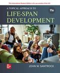 Read ISE A Topical Approach to Lifespan Development, written by John W. Santrock