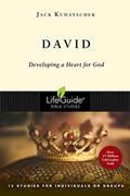 Read David: Developing a Heart for God (LifeGuide Bible Studies), written by Jack Kuhatschek