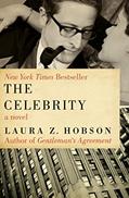 Read The Celebrity, written by Laura Z. Hobson
