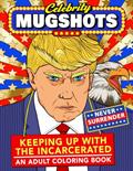 Read Celebrity Mugshots: Keeping Up With The Incarcerated, An Adult Coloring Book, written by First World Problems; Day Drankin' Press