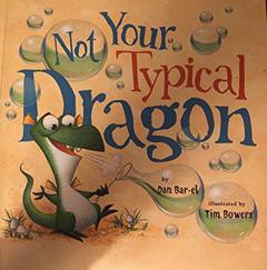 Not Your Typical Dragon [Paperback] By Dan Bar-El, written by Dan Bar-El