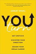 Read You Turn: Get Unstuck, Discover Your Direction, and Design Your Dream Career, written by Ashley Stahl Read You Turn: Get Unstuck, Discover Your Direction, and Design Your Dream Career, written by Ashley Stahl