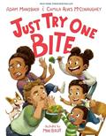Read Just Try One Bite, written by Adam Mansbach; Camila Alves McConaughey