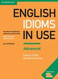 Read English Idioms in Use Advanced Book with Answers: Vocabulary Reference and Practice (Vocabulary in Use), written by Felicity O'Dell; Michael McCarthy