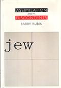 Read Assimilation and Its Discontents, written by Barry Rubin