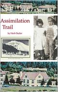 Read Assimilation Trail, written by Herbert Butler