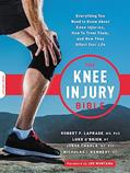 Read Knee Injury Bible, written by Robert F. LaPrade