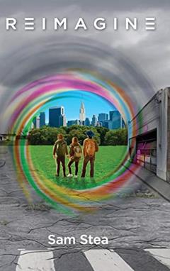 REIMAGINE, written by Sam F Stea