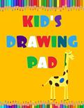 Read Kid's Drawing Pad A4: Drawing Paper for Children | Thick Paper - Large Format Sketch Book for Kids 210 x 297mm, written by I Love Art