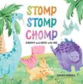 Read Stomp Stomp Chomp: Count and Sing with Me!, written by Sandi Hobbs