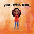 Read STOMP. MARCH. CRUNCH: The Street Rhythm of Black Lives Matter, written by Salina Harris