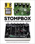 Read Stompbox: 100 Pedals of the World's Greatest Guitarists, written by Eilon Paz