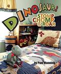Read Dinosaurs?Stomp, Chomp and Roar, written by Pam Manning