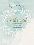 Read Embraced: 100 Devotions to Know God Is Holding You Close - A Daily Devotional for Comfort and Confidence - The Perfect Christian Mother's Day Gifts for Mom, written by Lysa TerKeurst Read Embraced: 100 Devotions to Know God Is Holding You Close - A Daily Devotional for Comfort and Confidence - The Perfect Christian Mother's Day Gifts for Mom, written by Lysa TerKeurst