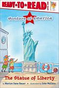 Read The Statue of Liberty: Ready-to-Read Level 1 (Wonders of America), written by Marion Dane Bauer