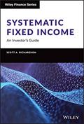 Read Systematic Fixed Income: An Investor's Guide (Wiley Finance), written by Scott A. Richardson