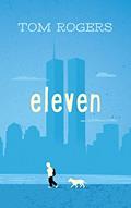 Read Eleven, written by Tom Rogers