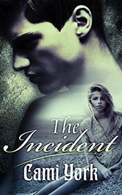 The Incident, written by Cami York