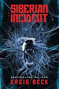 Read The Siberian Incident, written by Greig Beck