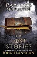 Read The Lost Stories: Book Eleven (Ranger's Apprentice), written by John Flanagan