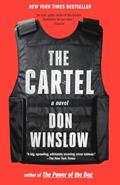 Read The Cartel (Power of the Dog Series), written by Don Winslow Read The Cartel (Power of the Dog Series), written by Don Winslow