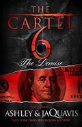 Read The Cartel 6: The Demise, written by Ashley & JaQuavis