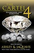 Read The Cartel 4: Diamonds Are Forever, written by Ashley & JaQuavis